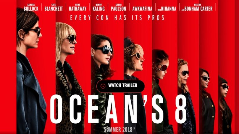 العرض الدعائي الجديد للفيلم الأكثر انتظارا Ocean’s 8