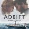 عرض جديد لفيلم ADRIFT الأثارة والتشويق