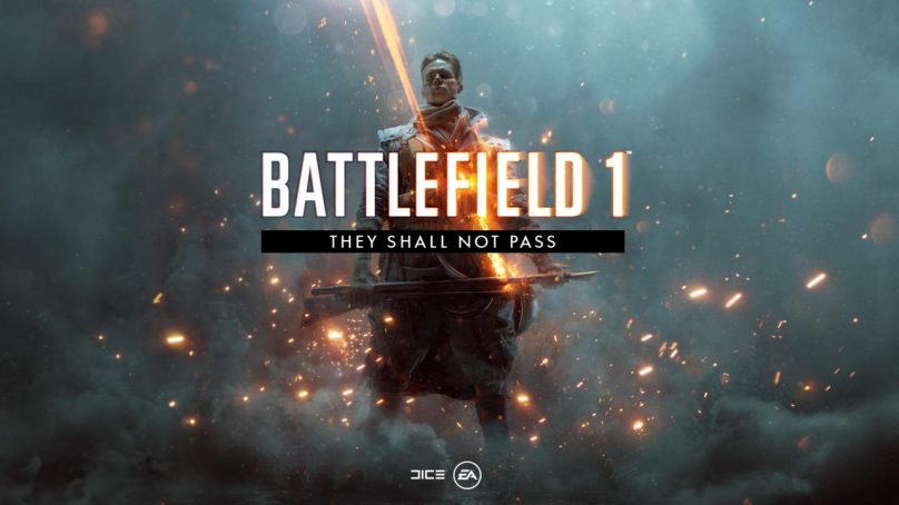 إضافة Battlefield 1 They Shall Not Pass مجانًا الآن
